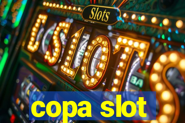 copa slot