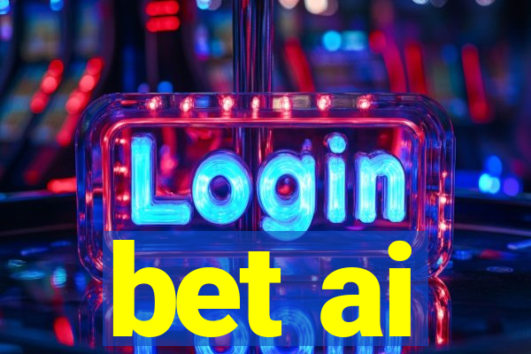 bet ai