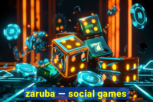 zaruba — social games