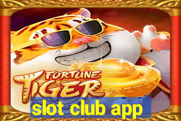 slot club app