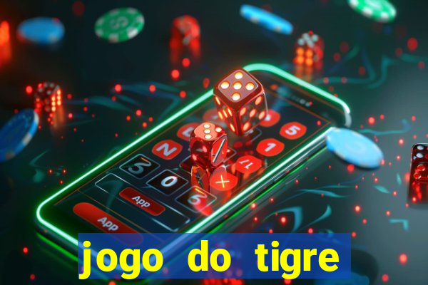 jogo do tigre aposta 5 reais