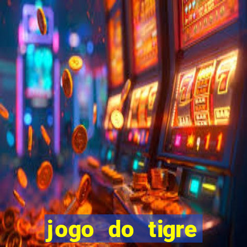 jogo do tigre aposta 5 reais