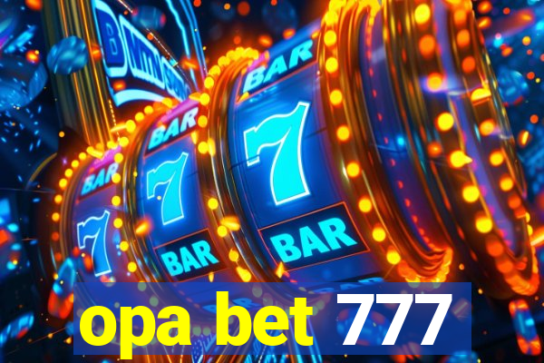 opa bet 777