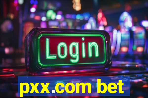 pxx.com bet