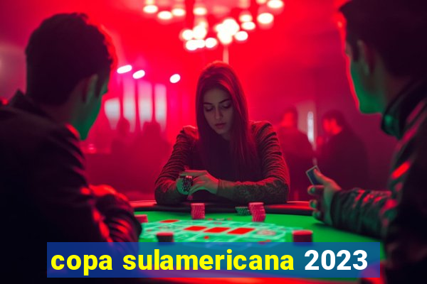 copa sulamericana 2023