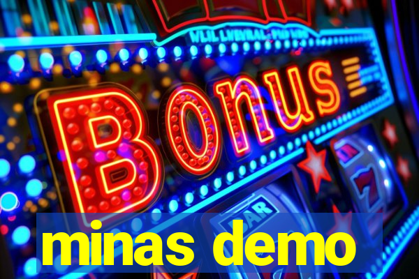 minas demo