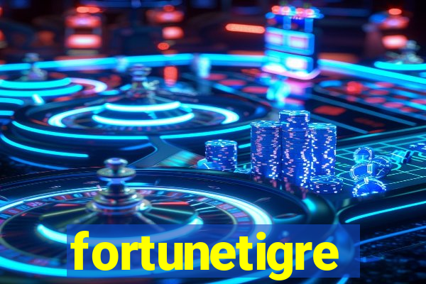 fortunetigre