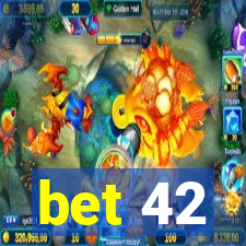 bet 42