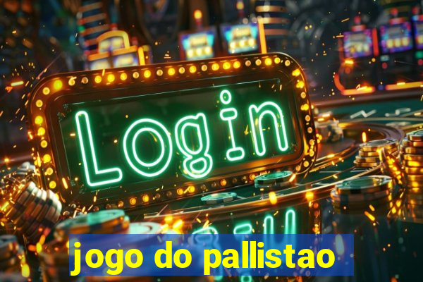 jogo do pallistao