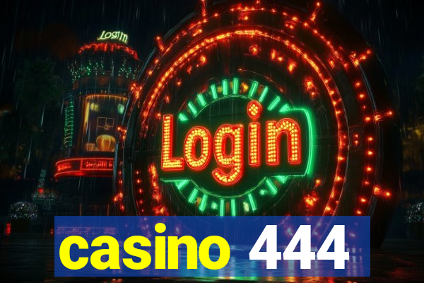 casino 444