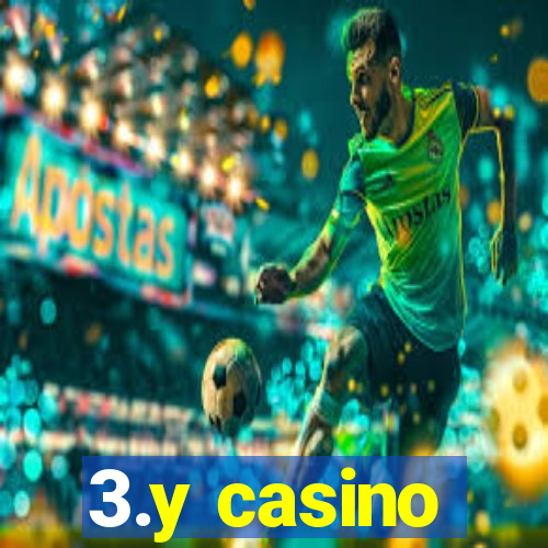 3.y casino