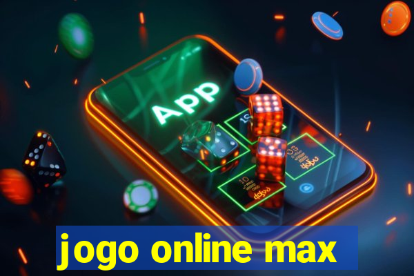 jogo online max