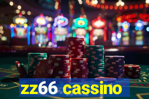 zz66 cassino