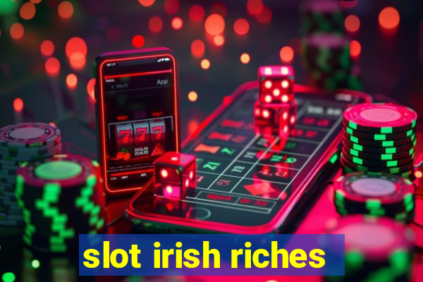 slot irish riches