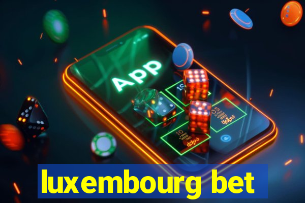 luxembourg bet