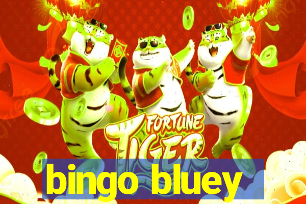 bingo bluey