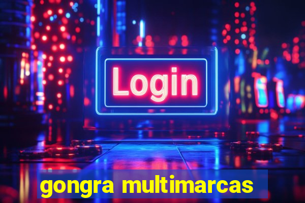 gongra multimarcas