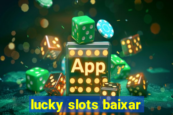 lucky slots baixar