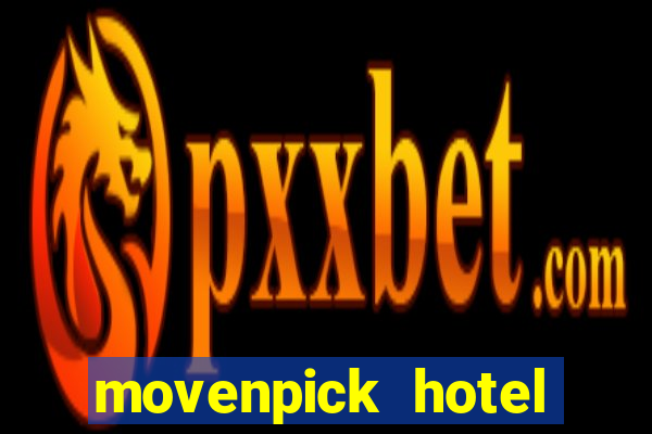 movenpick hotel casino geneva