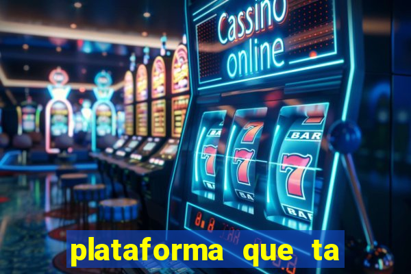 plataforma que ta pagando bem hoje