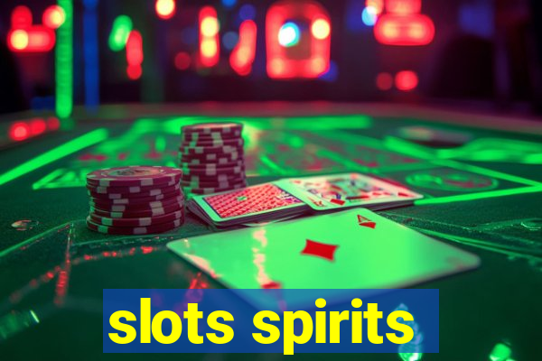 slots spirits