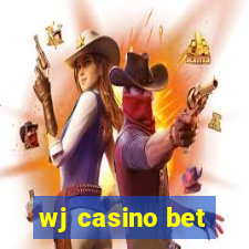 wj casino bet