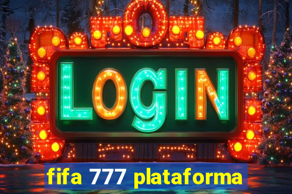 fifa 777 plataforma