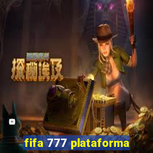 fifa 777 plataforma