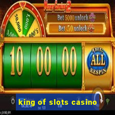 king of slots casino