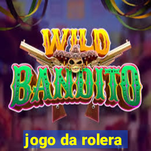 jogo da rolera