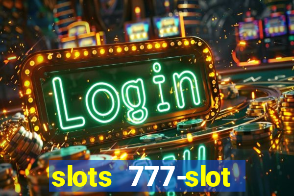 slots 777-slot machine games