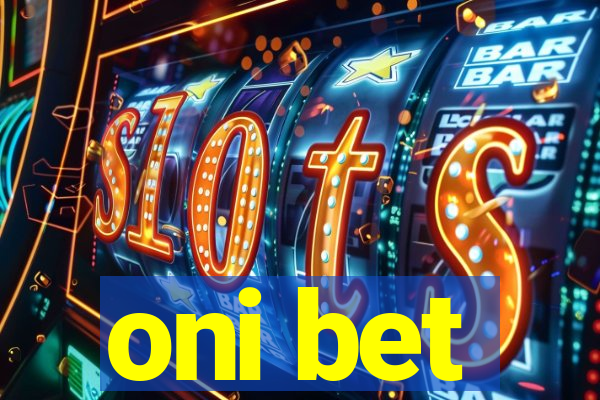 oni bet