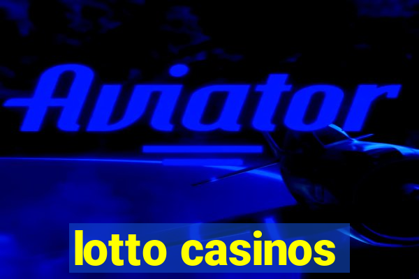 lotto casinos