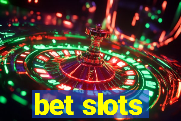 bet slots