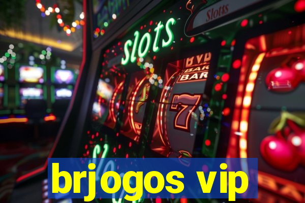 brjogos vip