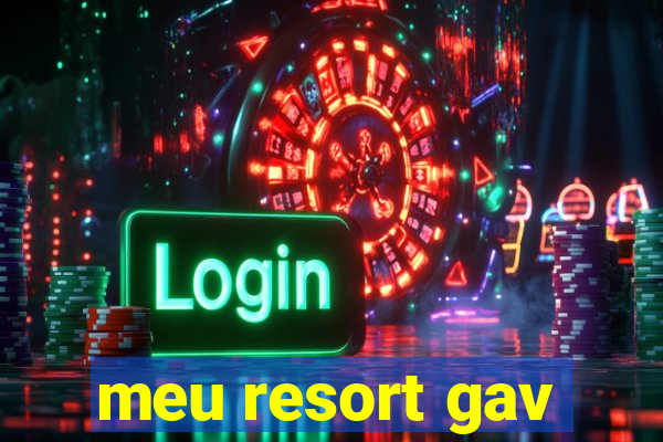 meu resort gav