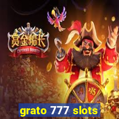 grato 777 slots