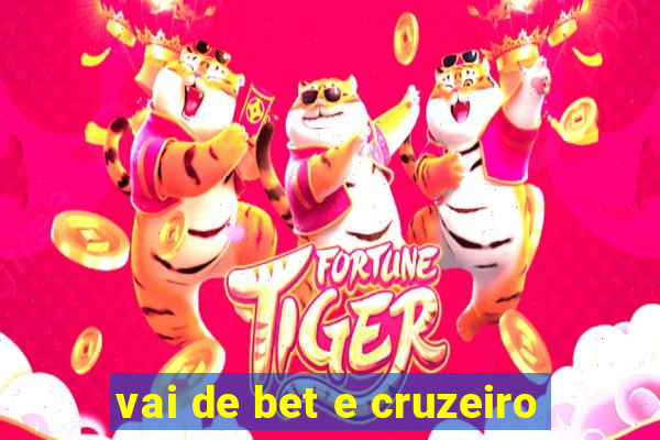 vai de bet e cruzeiro