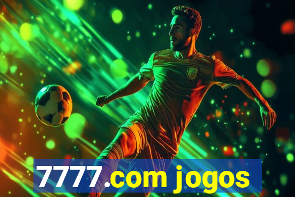 7777.com jogos