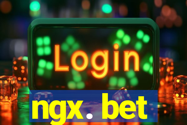 ngx. bet