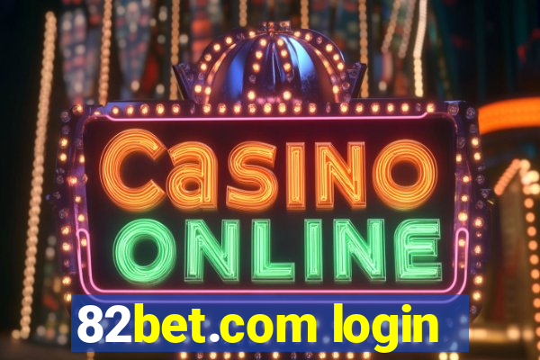 82bet.com login