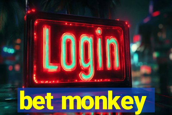 bet monkey