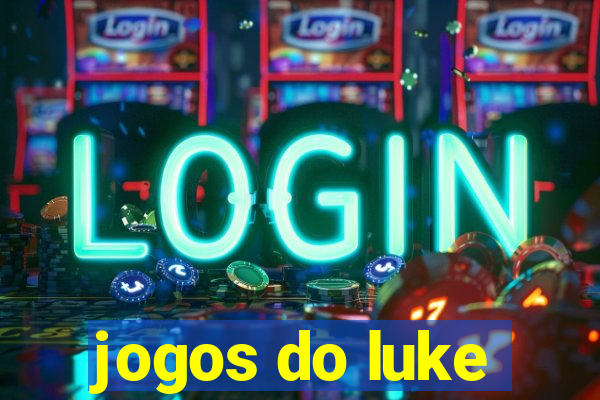 jogos do luke