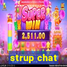 strup chat