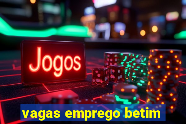 vagas emprego betim