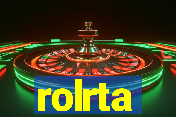 rolrta