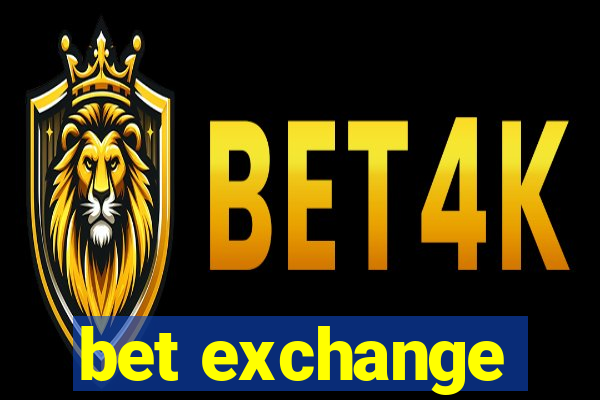 bet exchange