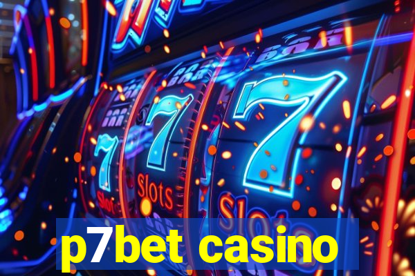 p7bet casino