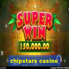 chipstars casino