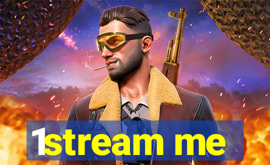 1stream me